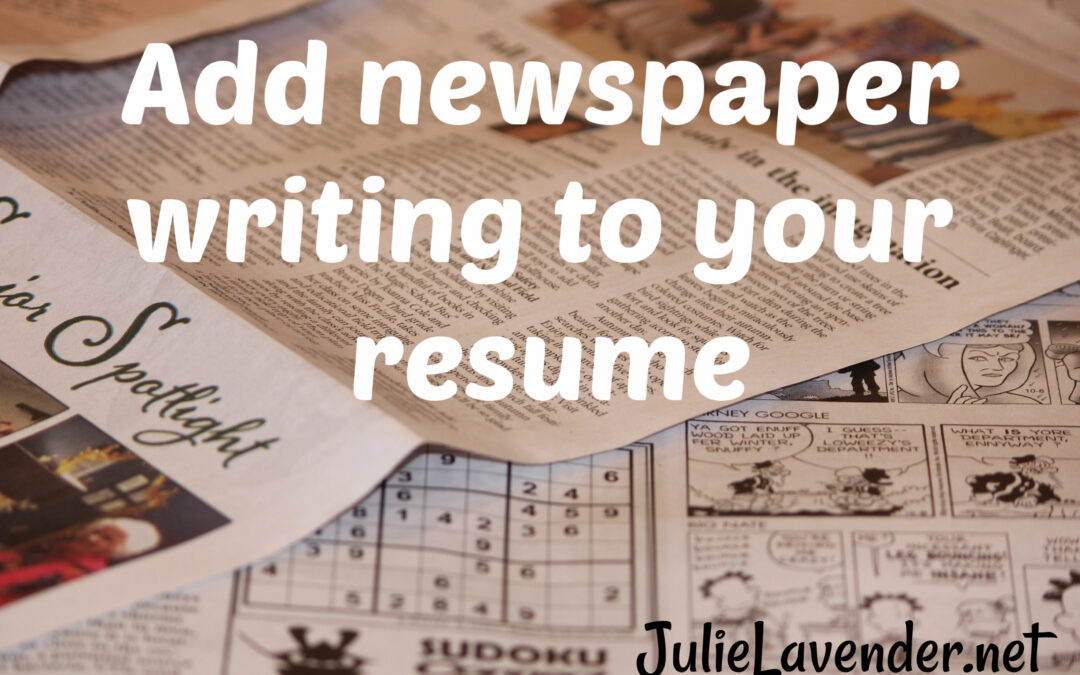 Add newspaper writing to your resume